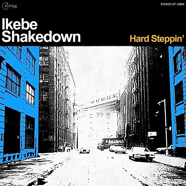 HARD STEPPIN', Ikebe Shakedown