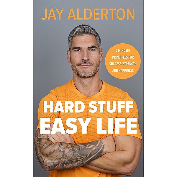 Hard Stuff, Easy Life, Jay Alderton