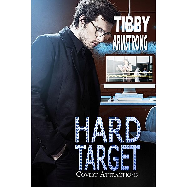 Hard Target (Covert Attractions, #3) / Covert Attractions, Tibby Armstrong
