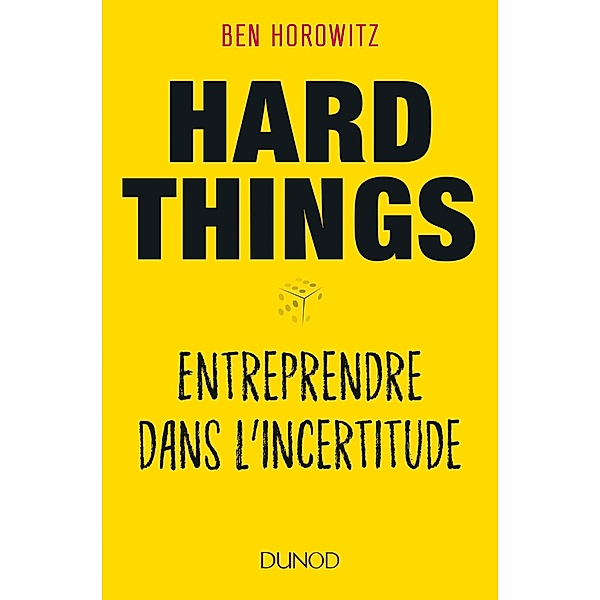 Hard Things / Hors Collection, Ben Horowitz