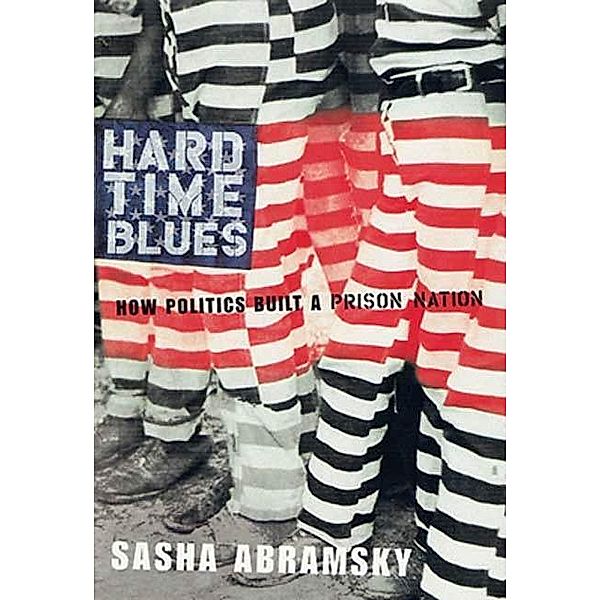 Hard Time Blues, Sasha Abramsky