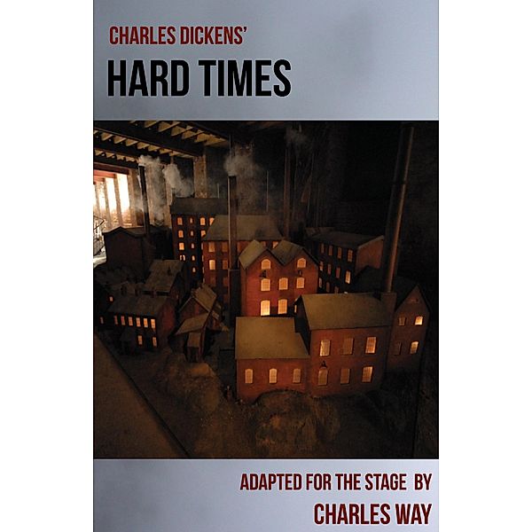 Hard Times, Charles Way