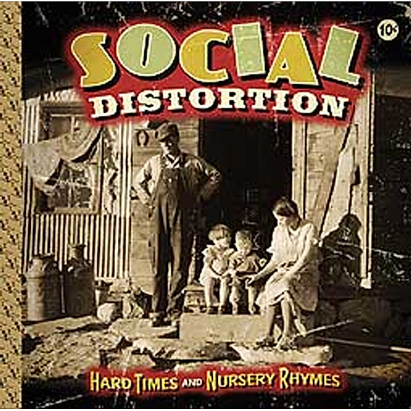 Hard Times And Nursery Rhymes, Social Distortion