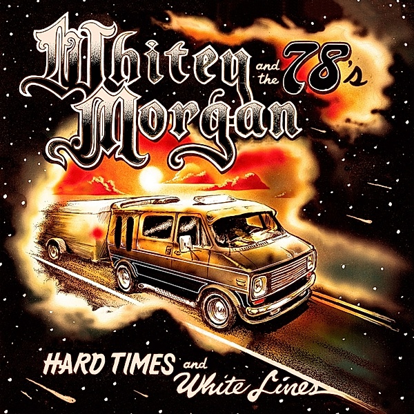 Hard Times And White Lines (Vinyl), Whitey And The Seventy Eights Morgan