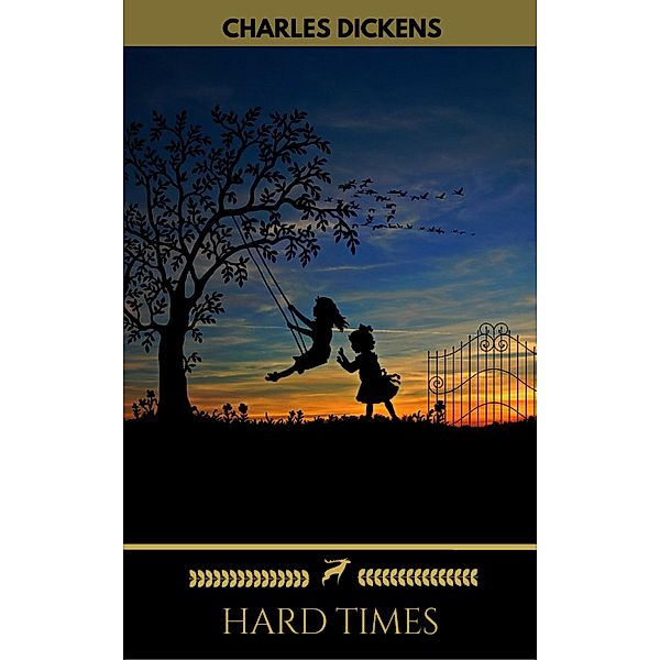 Hard Times (Golden Deer Classics), Charles Dickens, Golden Deer Classics