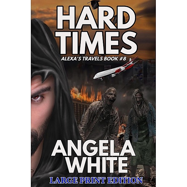 Hard Times Large Print Edition (AT Large Print Ebooks, #8) / AT Large Print Ebooks, Angela White