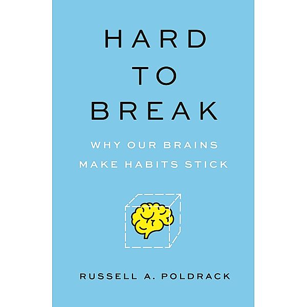 Hard to Break, Russell Poldrack