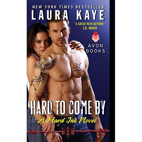 Hard to Come By / Hard Ink Bd.3, Laura Kaye