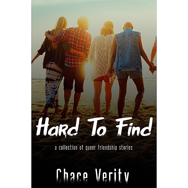 Hard To Find, Chace Verity