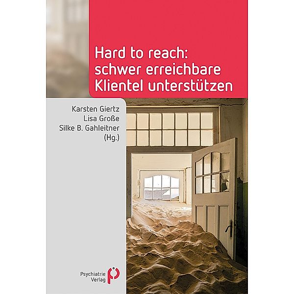 Hard to reach / Fachwissen (Psychatrie Verlag)