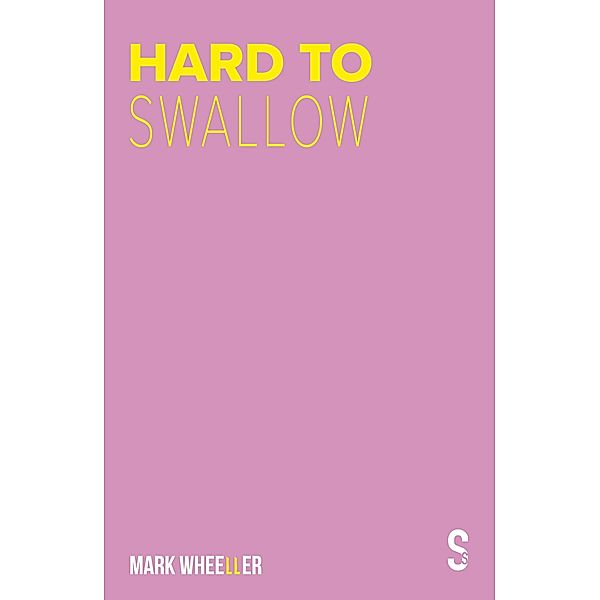 Hard to Swallow, Mark Wheeller