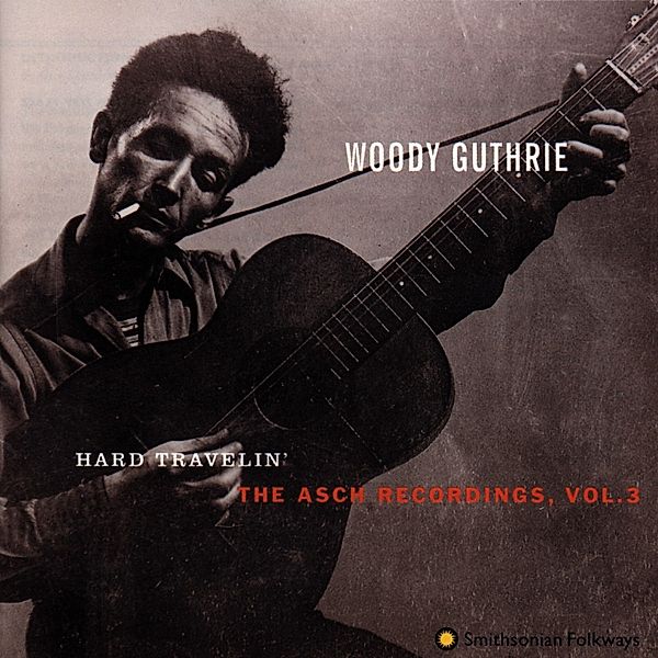 Hard Travelin, Woody Guthrie