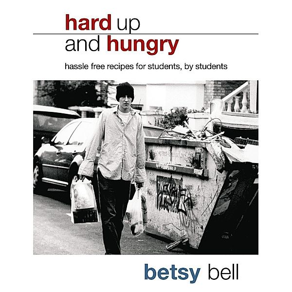 Hard Up And Hungry, Betsy Bell