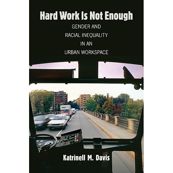 Hard Work Is Not Enough, Katrinell M. Davis
