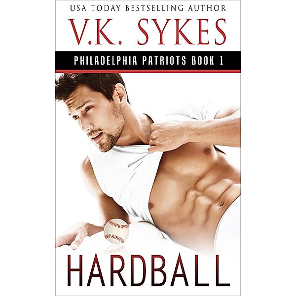 Hardball / V.K. Sykes, V. K. Sykes