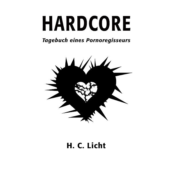 Hardcore, H. C. Licht