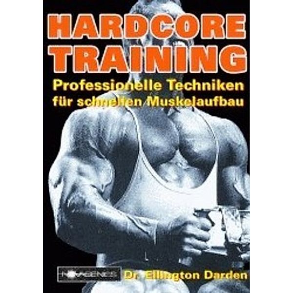 Hardcore Training, Ellington Darden