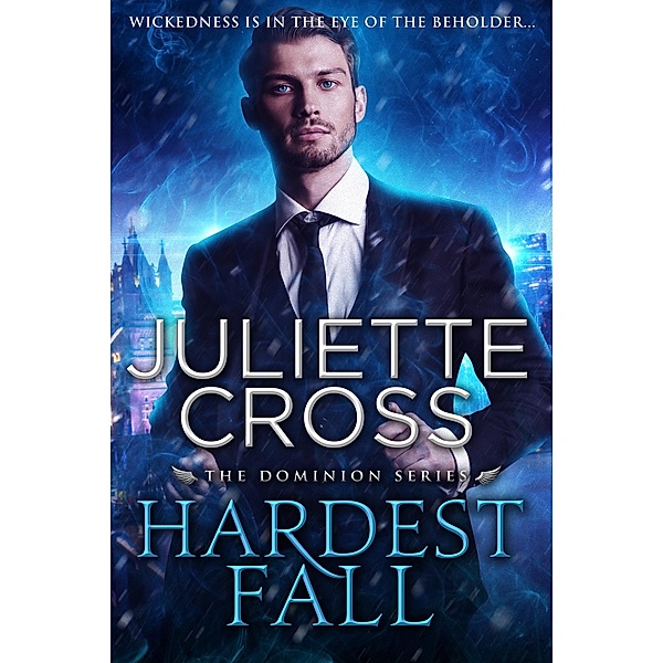 Hardest Fall / Dominion Bd.3, Juliette Cross