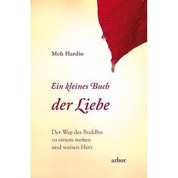 Hardin, M: Ein kleines Buch der Liebe, Moh Hardin