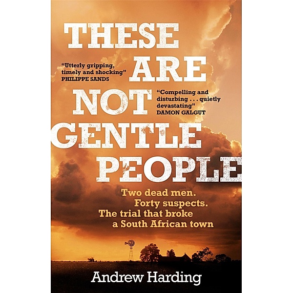 Harding, A: These Are Not Gentle People, Andrew Harding