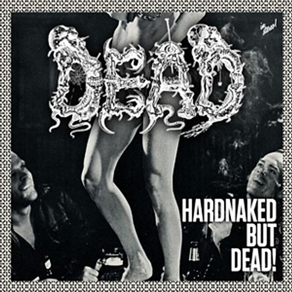 Hardnaked But Dead (Vinyl), Dead