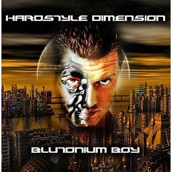 Hardstyle Dimension, Blutonium Boy