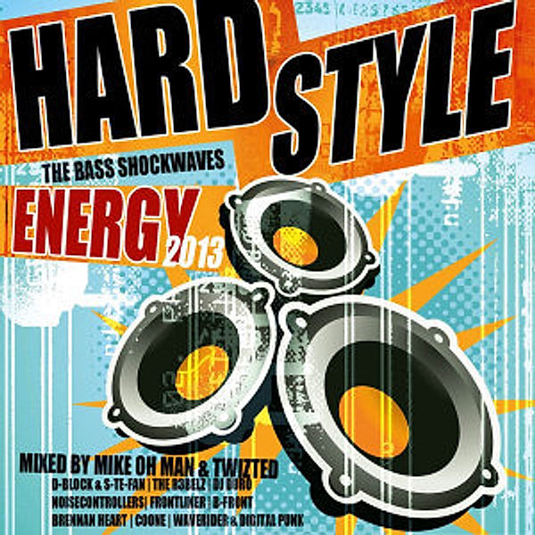 Hardstyle Energy 2013-The Bass, Diverse Interpreten