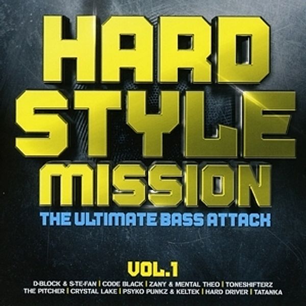 Hardstyle Mission Vol.1-Ultimate Bass Attack, Diverse Interpreten