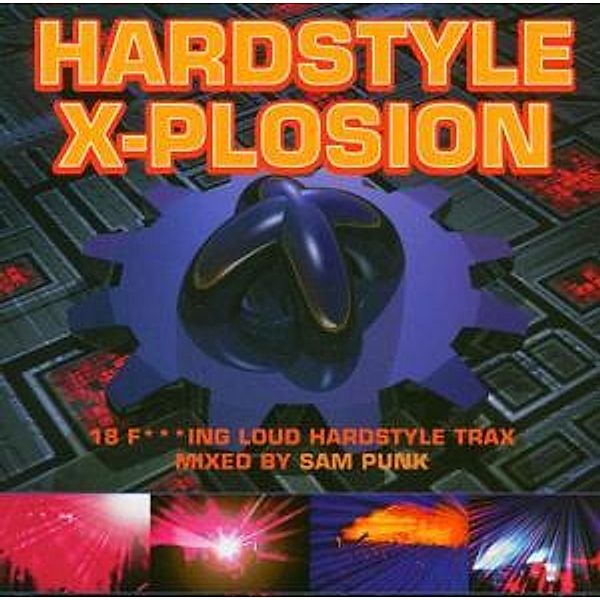 Hardstyle X-Plosion, Various, Sam Punk