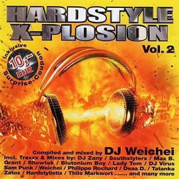 Hardstyle X-Plosion Vol.2, Various, Dj Weichei