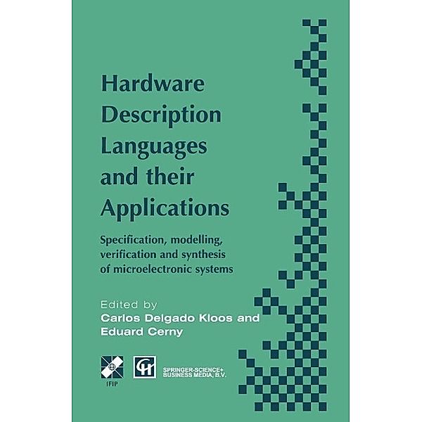 Hardware Description Languages and their Applications / IFIP Advances in Information and Communication Technology