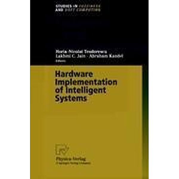 Hardware Implementation of Intelligent Systems