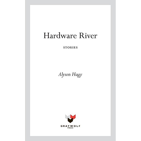 Hardware River, Alyson Hagy