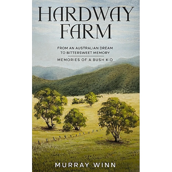 Hardway Farm, Murray Winn