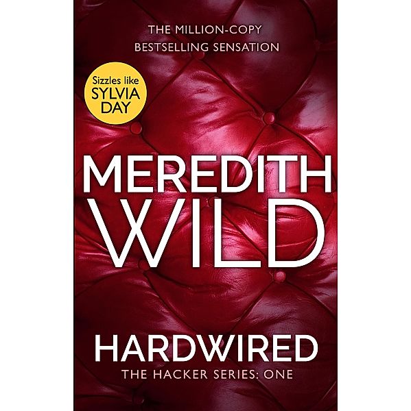 Hardwired / The Hacker Series Bd.1, Meredith Wild