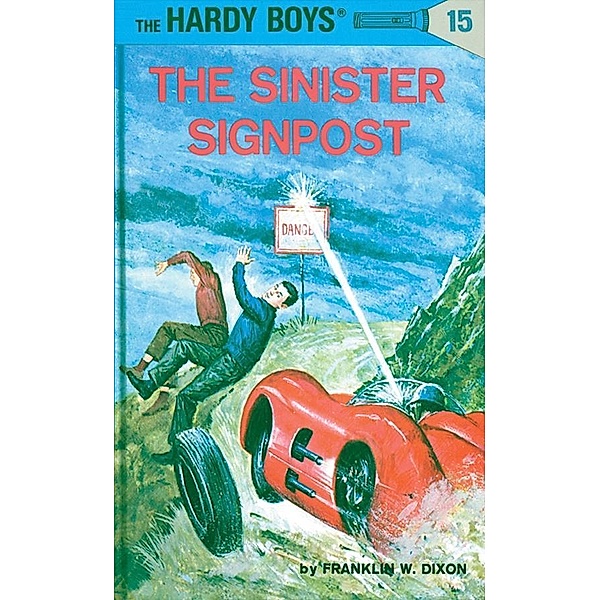 Hardy Boys 15: The Sinister Signpost / The Hardy Boys Bd.15, Franklin W. Dixon