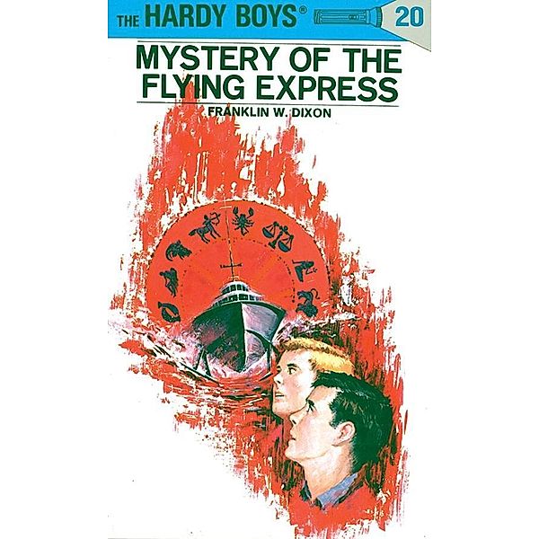 Hardy Boys 20: Mystery of the Flying Express / The Hardy Boys Bd.20, Franklin W. Dixon
