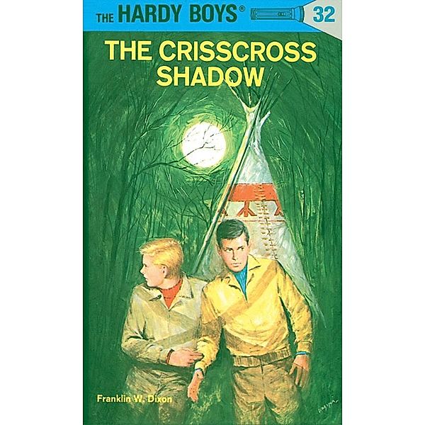 Hardy Boys 32: The Crisscross Shadow / The Hardy Boys Bd.32, Franklin W. Dixon
