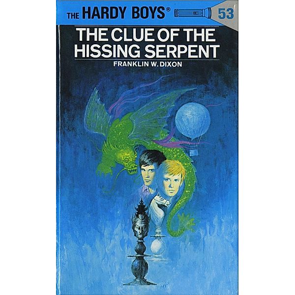 Hardy Boys 53: The Clue of the Hissing Serpent / The Hardy Boys Bd.53, Franklin W. Dixon