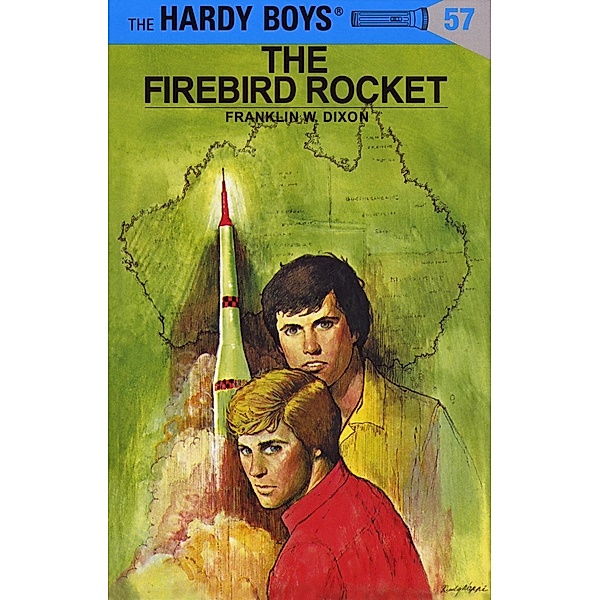 Hardy Boys 57: The Firebird Rocket / The Hardy Boys Bd.57, Franklin W. Dixon