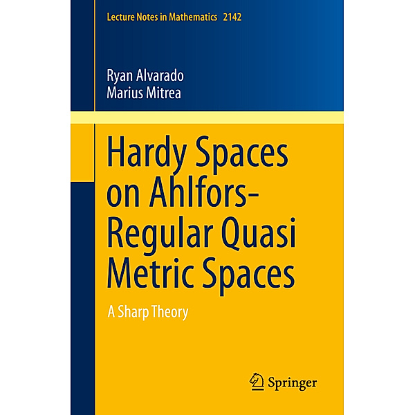 Hardy Spaces on Ahlfors-Regular Quasi Metric Spaces, Ryan Alvarado, Marius Mitrea