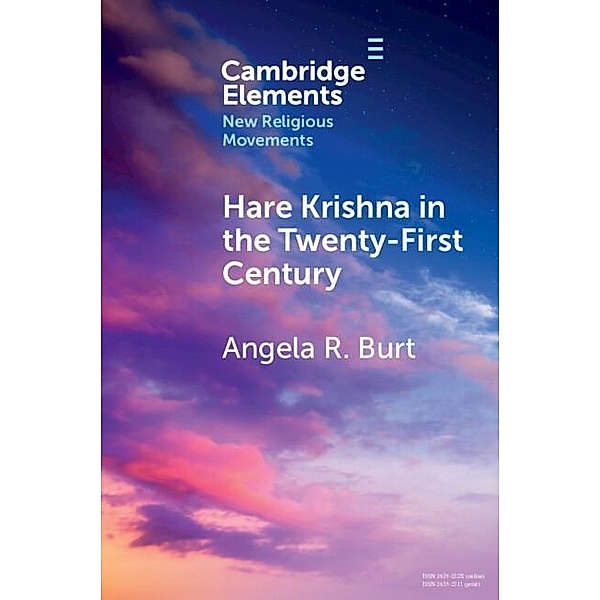 Hare Krishna in the Twenty-First Century, Angela R. Burt
