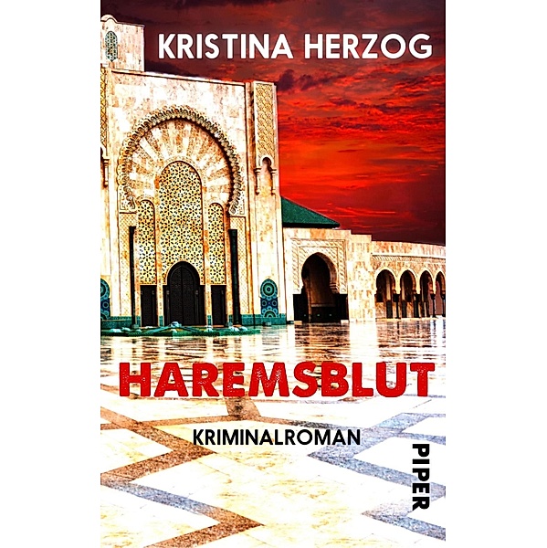 Haremsblut / Piper Spannungsvoll, Kristina Herzog