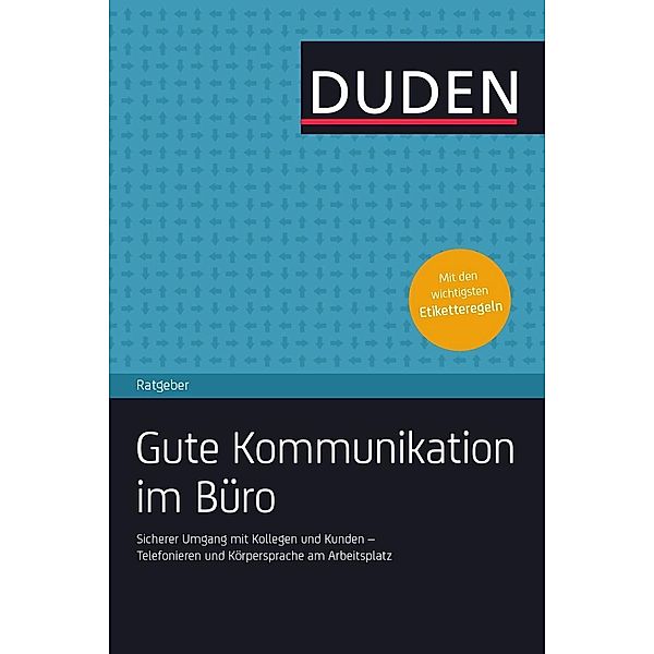 Harenberg: Duden Gute Kommunikation im Büro, Barbara Kettl-Römer, Judith Engst