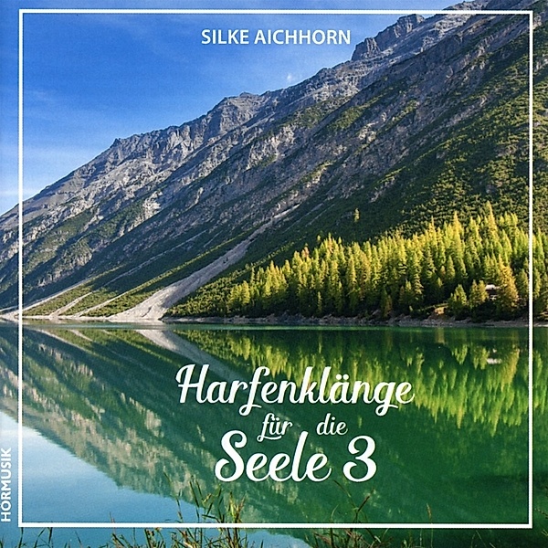 Harfenklänge Für Die Seele 3, Silke Aichhorn