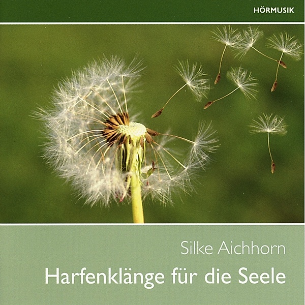 Harfenklänge Für Die Seele Vol.2, Silke Aichhorn