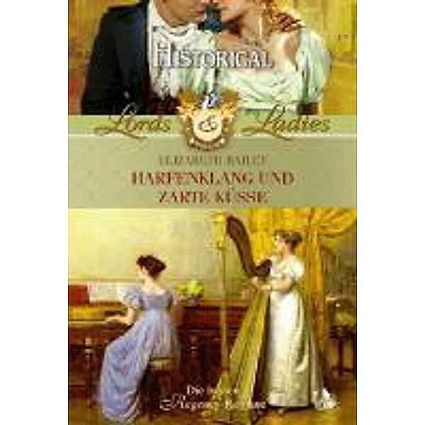 Harfenklang und zarte Küsse / Lords & Ladies Bd.17, Elizabeth Bailey