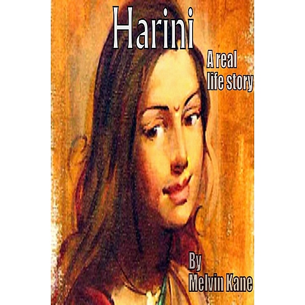 Harini (A real life story) / Melvin kane, Melvin Kane
