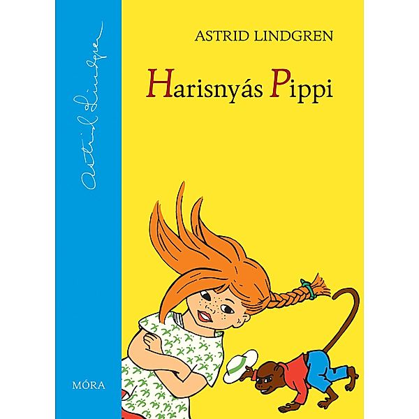 Harisnyás Pippi, Astrid Lindgren