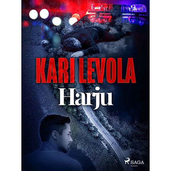 Harju / Rikospoliisi Raistola Bd.2, Kari Levola